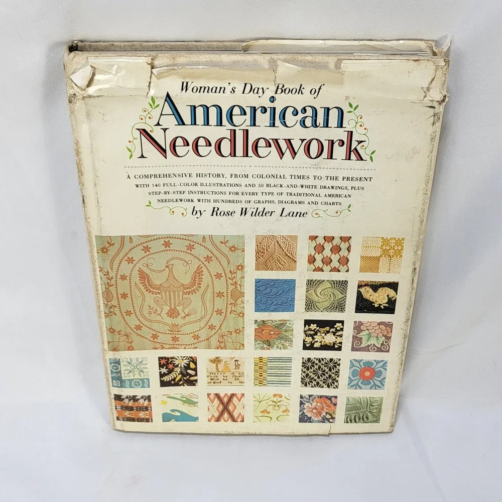 Woman's Day Book of American Needlework Rose Wilder Lane 1963 Hardcover Book